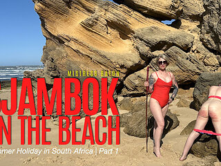 Sjambok on the Beach. Summer Holiday in South Africa Part 1