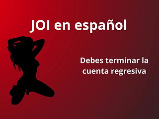JOI in Spanish, You Must Finish the Countdown