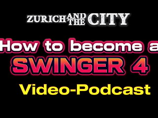 Become a Swinger 4 &ndash_ How to find a Swingerlady &ndash_ PODCAST