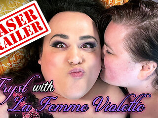 A Tryst with La Femme Violette (TEASER)