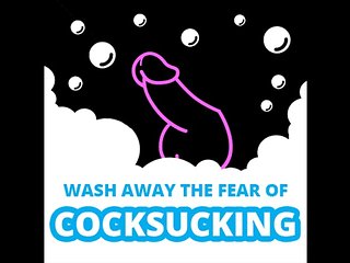 Wash Away the Fear of Cock Sucking Audio