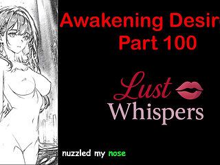 Awakening Desires - Part One Hundred - English Audio Story with Subtitle