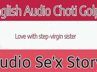 English Choti Golpo- Love with Step-Virgin Sister