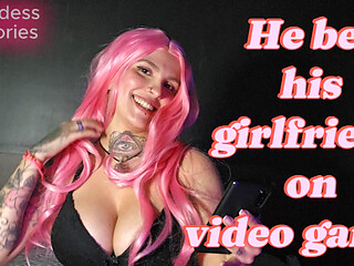 Naughty Stories - the Day My Friend Bet His Girlfriend on a Video Game!