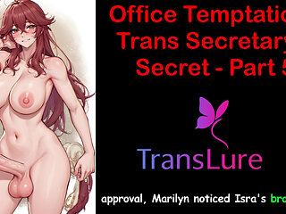 Office Temptation - Trans Secretary's Secret Part - 5: English Audio Sex Story