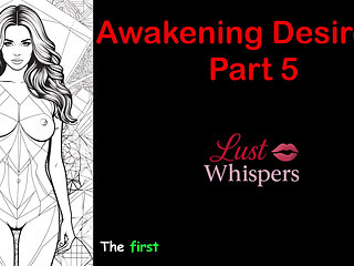 Awakening Desires - Part 5 - English Audio Story with Subtitle