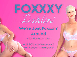 Foxxxy Darlin' And Alphonso Layz