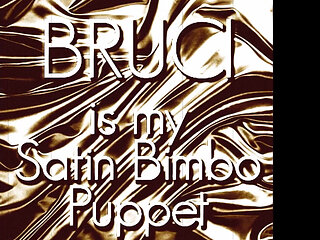 Audio only - Bruci is my satin slut puppet
