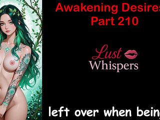 Awakening Desires - Part Two Hundred Ten - English Audio Story with Subtitle