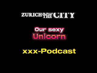 Our sexy Unicorn &ndash_ xxx-Podcast