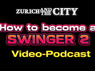 Become a Swinger 2 &ndash_ Know Your Dick! &ndash_ PODCAST