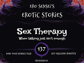 Sex Therapy (Erotic Audio for Women) [ESES137]
