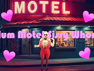 Slum Motel Sissy Whore