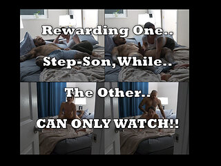 I Reward One Step-son While the Other Can Only Watch
