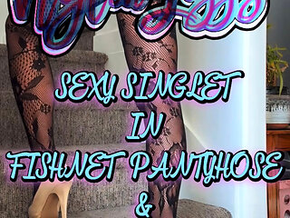 MissyNylonLeggs - Sexy Singlet in Fishnet Pantyhose and High Heels