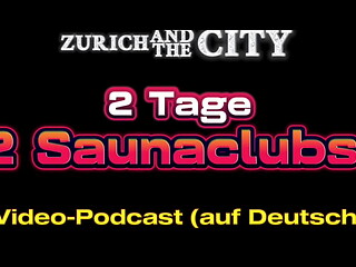 2 Tage, 2 Saunaclubs &ndash_ XXX-PODCAST auf Deutsch