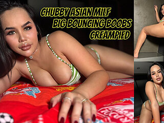 Chubby Asian MILF Big Bouncing Boobs Creampied