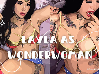 Layla The WonderWoman will make you cum!