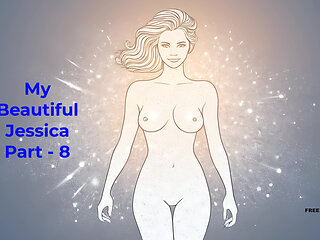 My Beautiful Jessica Part - 8 - English Audio Sex Story