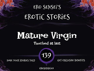 Mature Virgin (Erotic Audio for Women) [ESES139]
