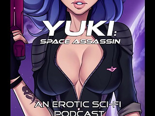 (AUDIO ONLY) &quot_The Slave Girl&quot_ - Yuki: Space Assassin, Episode 1