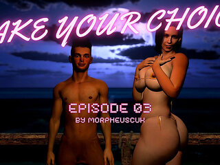 Make Your Choice Ep03