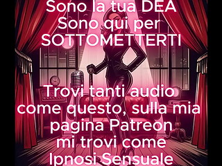 Ipnosi Sensuale - AUDIO EROTICO POV HQ - Sono la tua Dea e sono qui per sottometterti