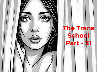 The Trans School Part - 21 English Audio Sex Story