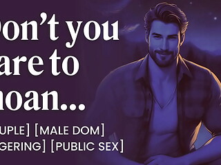 ASMR Male Voice: Dominant Boyfriend Fucks Her In The Tent &ndash_ Erotic Audio Porn For Women