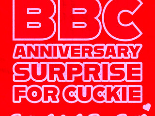 BBC Anniversary Surprise for Cucked Hubbie