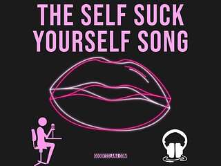 AUDIO ONLY - The self suck yourself song video