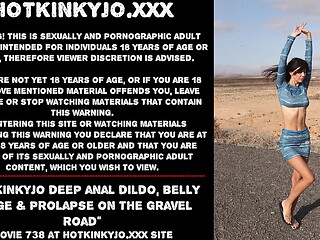 Hotkinkyjo deep anal dildo, belly bulge &amp_ prolapse on the gravel road