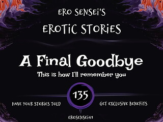 A Final Goodbye (Erotic Audio for Women) [ESES135]