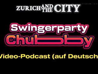 Swingerparty Chubby - Video Podcast in German