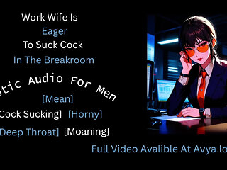 Work Wife Is Eager To Suck Cock In The Break Room
