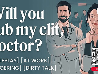 ASMR Audio Porn: Hot Doctor Fucks His Patient in Hospital Room &ndash_ Fingering &amp_ Sex at Work &ndash_ Erotic Audio Roleplay for Women