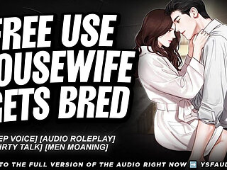 M4F - FREE USE HOUSEWIFE BREEDING - Audio Erotica for Women