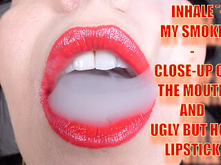 Inhale My Smoke - Close-up of the Mouth and Ugly but Hot Lipstick