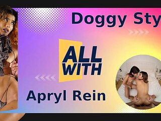 All Doggy Style With Apryl Rein - AllWith