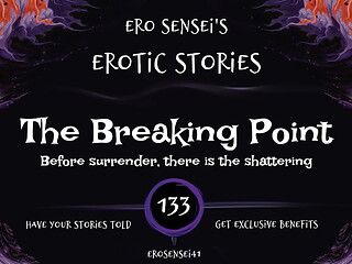 The Breaking Point (Erotic Audio for Women) [ESES133]