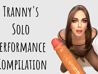 Tranny's Solo Performance Compilation