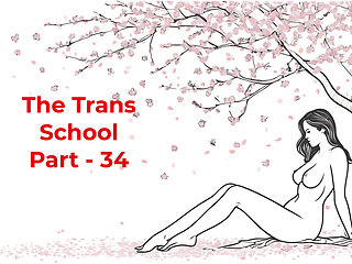 The Trans College Part - 34 English Audio Sex Story