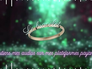 Le Bracelet - French erotic audio story