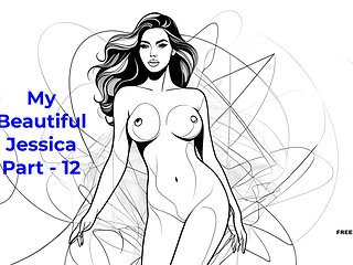 My Beautiful Jessica Part - 12 - English Audio Sex Story