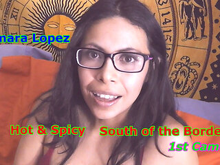 Tamara Lopez - Hot and Spicy South of the Boarder 1st Camera