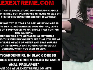 Dirtygardengirl in black dress take huge dildo green dildo in ass &amp_ anal prolapse