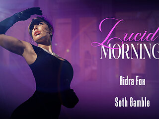 LUCIDFLIX Lucid morning with Aidra Fox