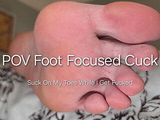 POV Foot Focused Cuck: Suck on My Long Toes While I Get Fucked