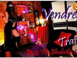 The Elisabeths Show (trailer Vendredi Ep 33 Video)