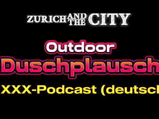 Outdoor Duschplausch &ndash_ XXX-Podcast auf Deutsch